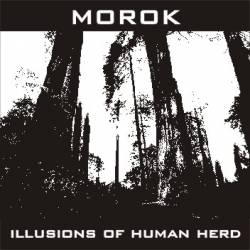 Morok (RUS-1) : Illusions of Human Herd